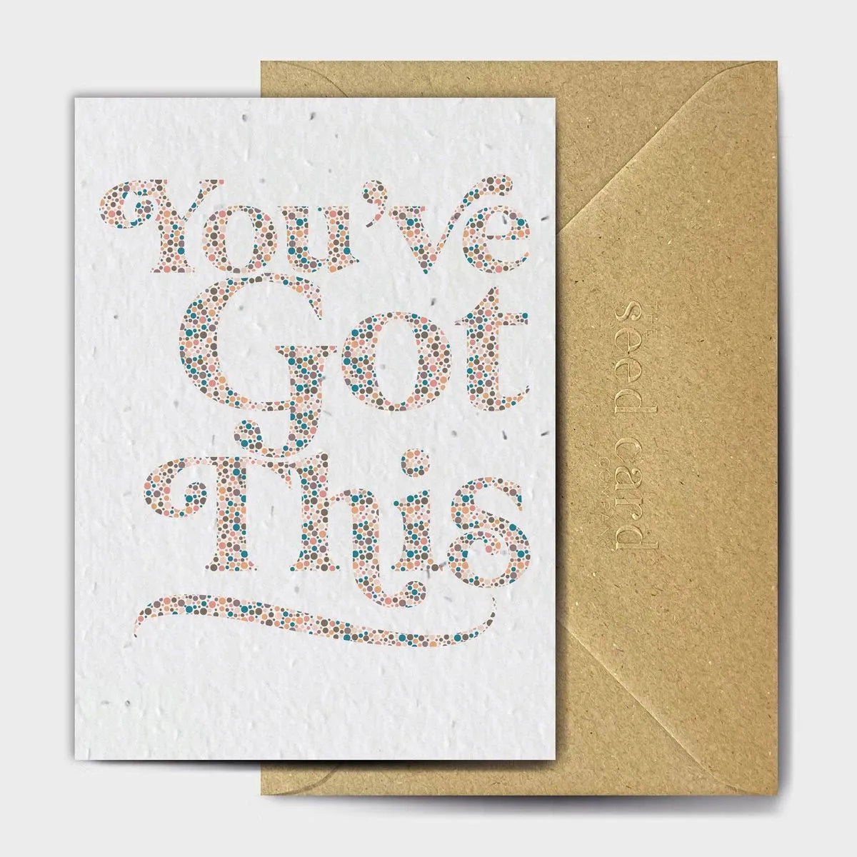 You've Got This Seeded card