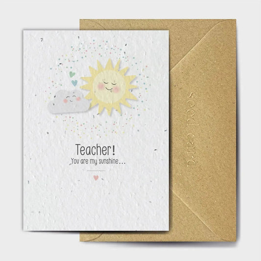 Teacher You Are My Sunshine Seeded card