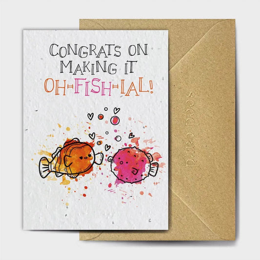 Congrats On Making It Oh-Fish-Ial Seeded card