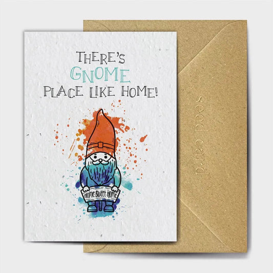 There's Gnome Place Like Home Seeded card