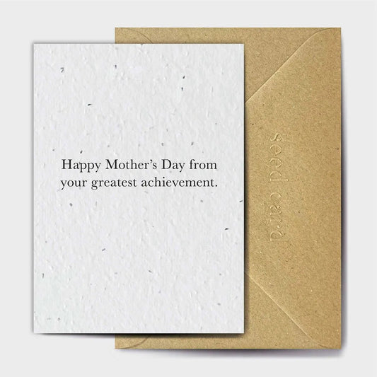Happy Mother's Day From Your Greatest Achievement Seeded card