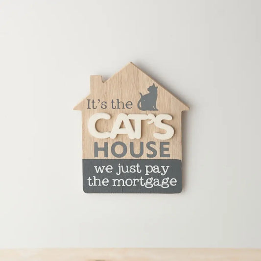 'just Pay the Mortgage' Cat Plaque 15cm