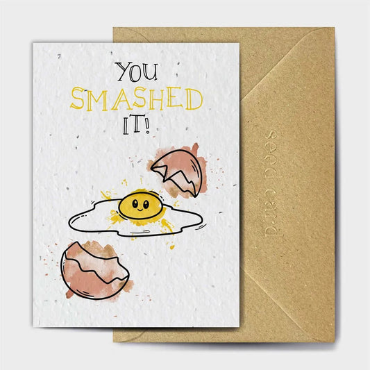 You Smashed It Seeded card